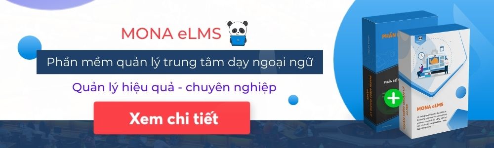 Phần mềm quản lý trung tâm Mona eLMS