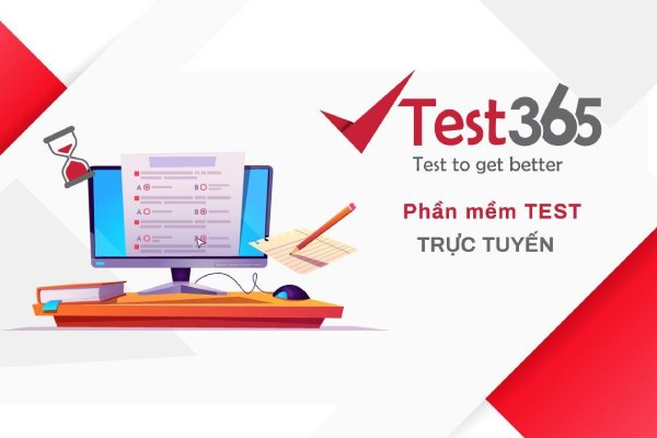 test365.vn phần mềm thi và tạo đề thi chất lượng