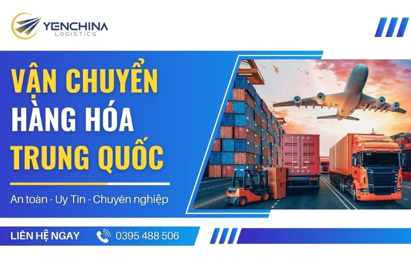 Công ty vận chuyển Trung - Việt Yến China Logistics