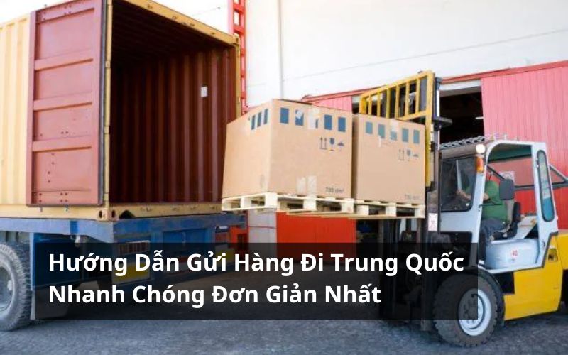 gửi hàng đi trung quốc
