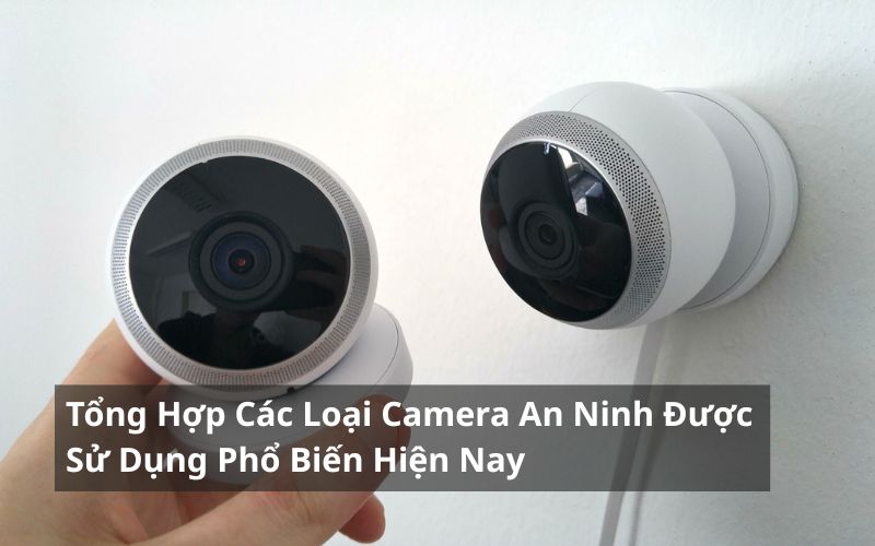 các loại camera an ninh