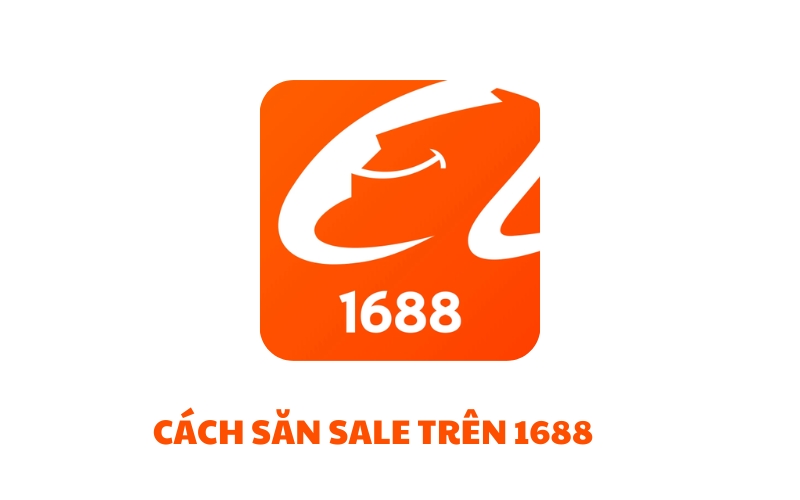 cách săn sale trên 1688