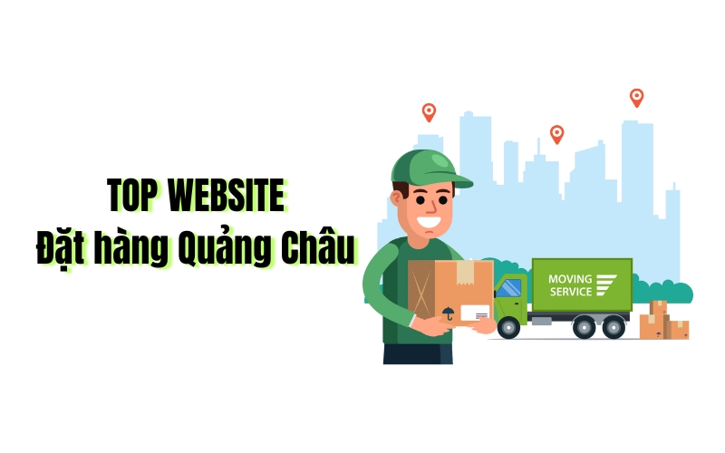 top website đặt hàng quảng châu