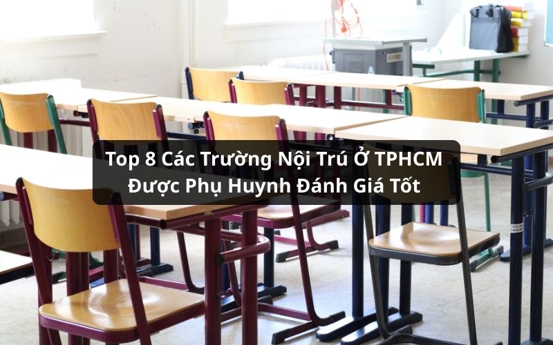 các trường nội trú ở tphcm